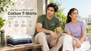 Cotton T-Shirts in Pakistan: Why They Are Still the Best Everyday Tee
